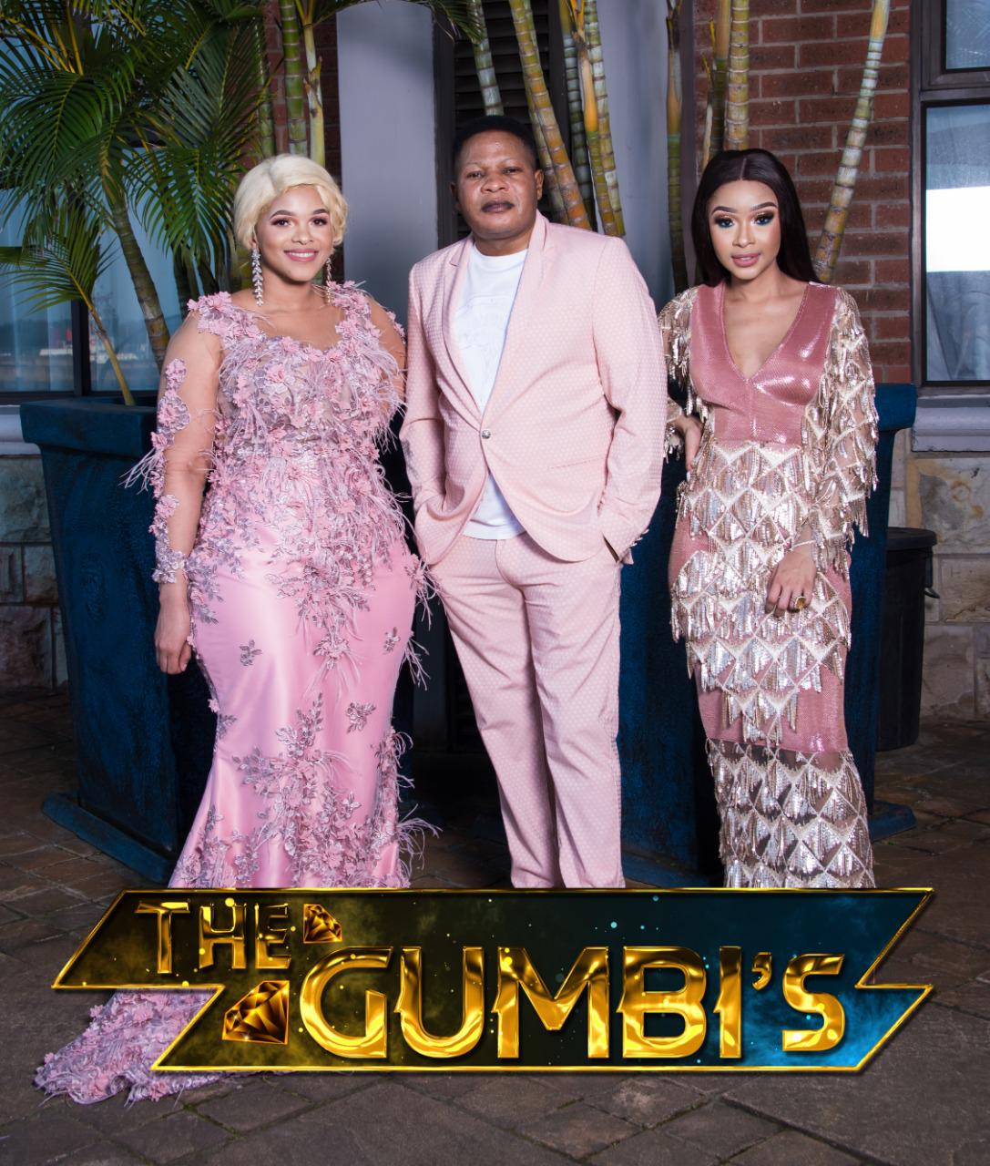 THE GUMBIS REALITY SHOW TO PREMIER ON SABC 1
