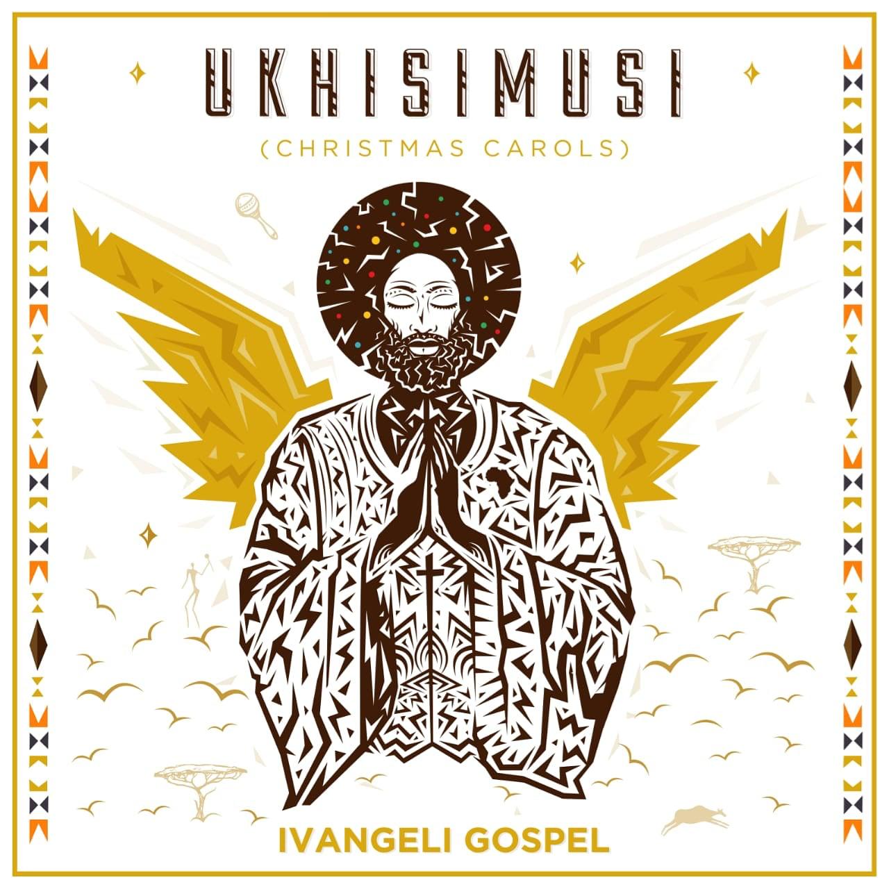 IVANGELI GOSPEL ANNOUNCES THEIR ARRIVAL WITH A UNIQUE PROJECT OF  REIMAGINED CHRISTMAS CAROLS IN ISIZULU