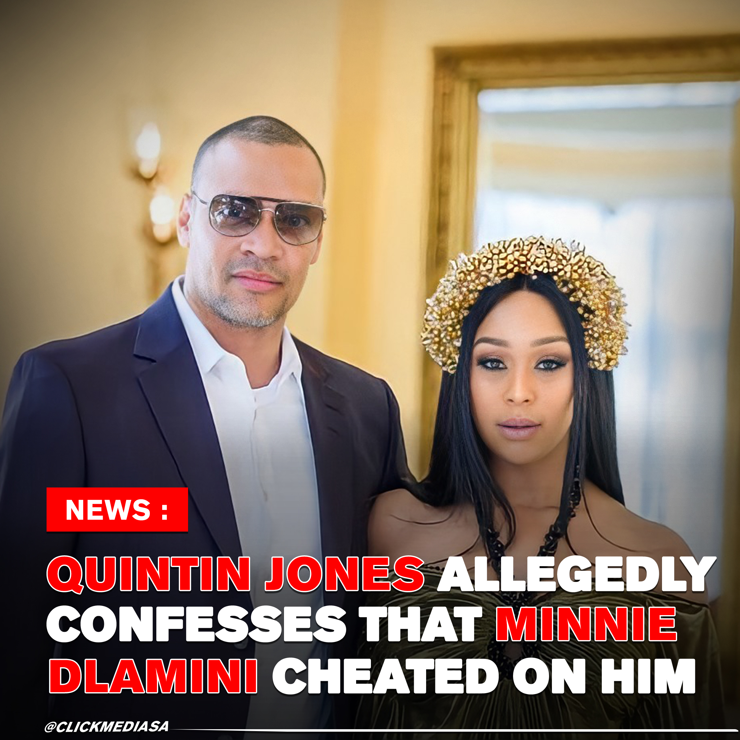Quintin Jones Allegedly Confesses Minnie Cheated