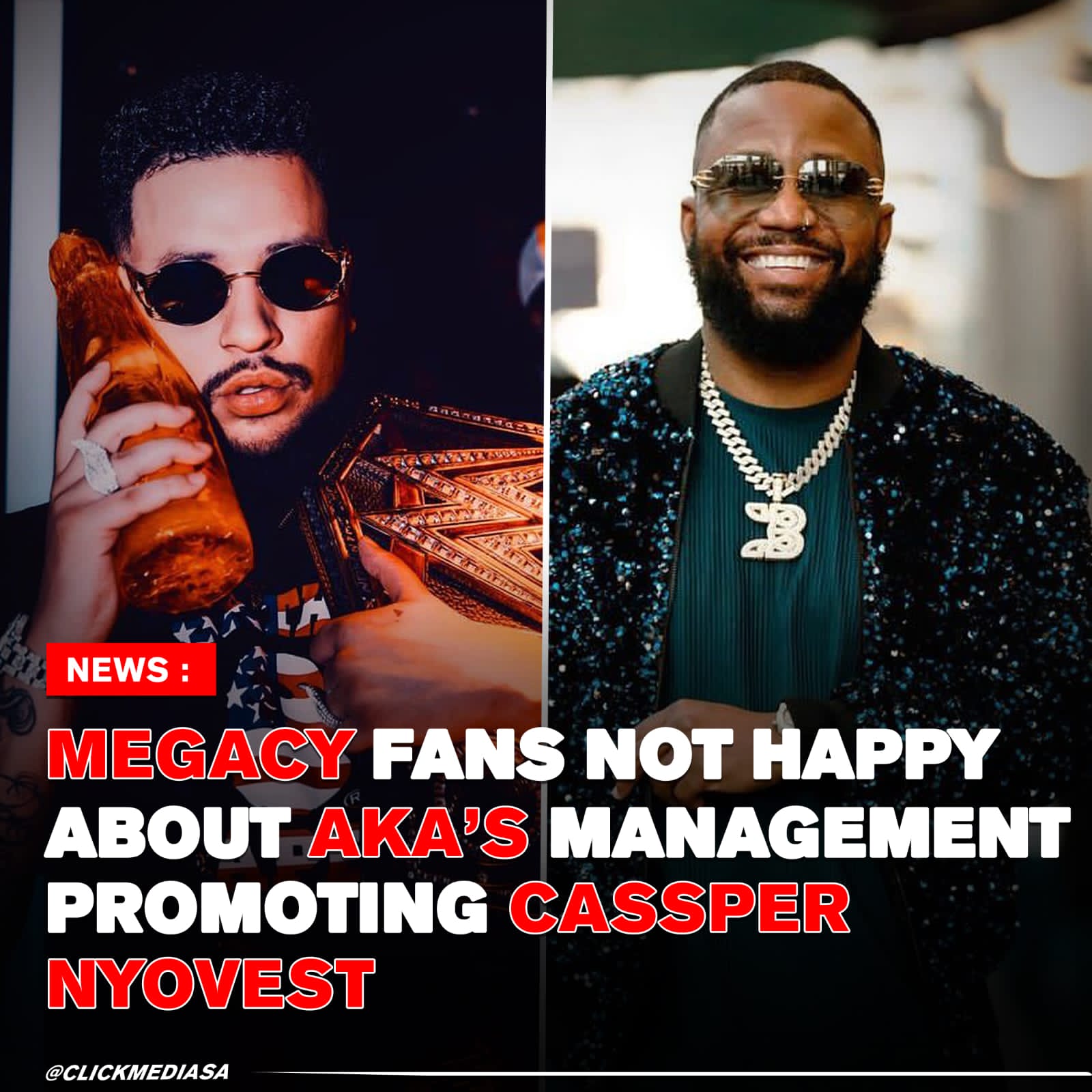 Megacy Fans Not Happy About AKA’s Management Promoting Cassper Nyovest